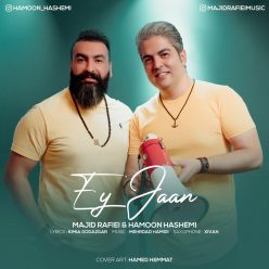 Majid Rafiei – Ey Jaan (Ft Hamoon Hashemi)